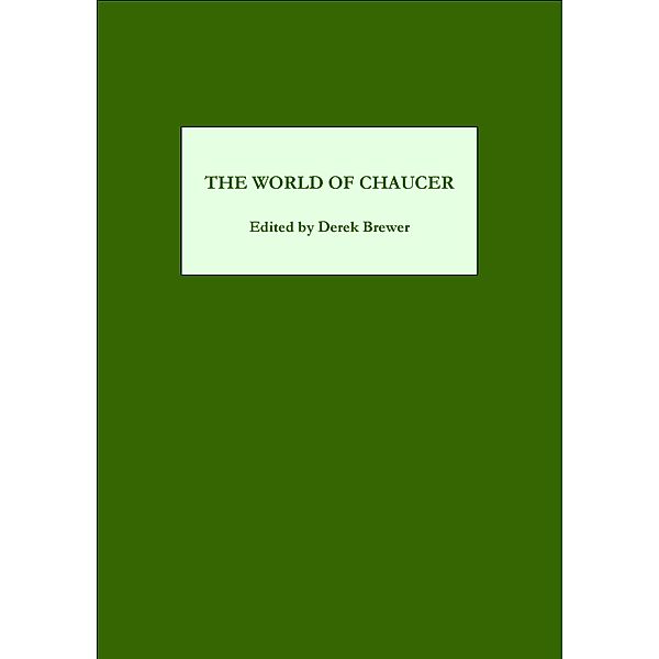 The World of Chaucer, Derek Brewer