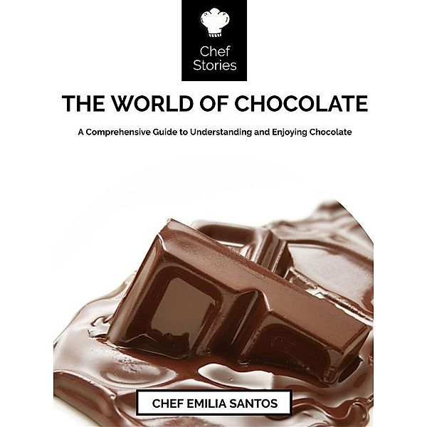 The World of Chocolate, Emilia Santos