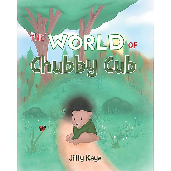 The World of Chubby Cub, Jilly Kaye