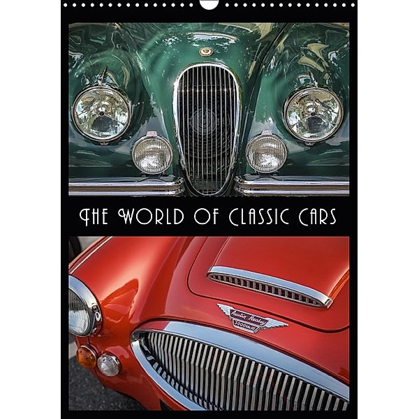The World of Classic Cars (Wall Calendar 2018 DIN A3 Portrait), Christian Mueringer