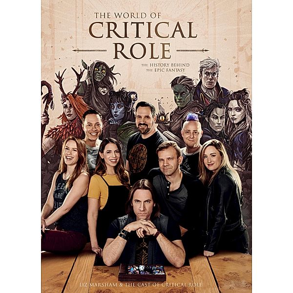 The World of Critical Role, Liz Marsham, Cast of Critical Role