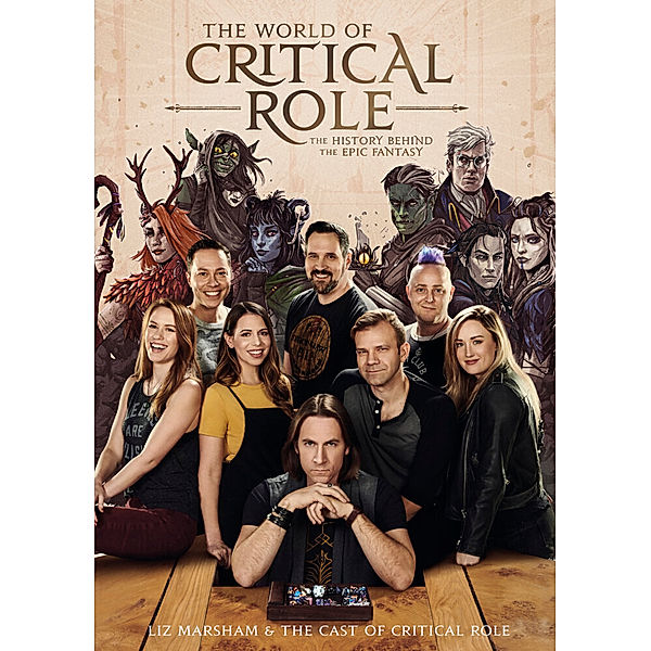 The World of Critical Role, Liz Marsham, Cast of Critical Role, Critical Role