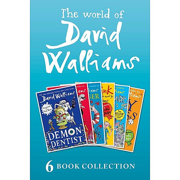 The World of David Walliams: 6 Book Collection (The Boy in the Dress, Mr Stink, Billionaire Boy, Gangsta Granny, Ratburger, Demon Dentist) PLUS Exclusive Extras, David Walliams
