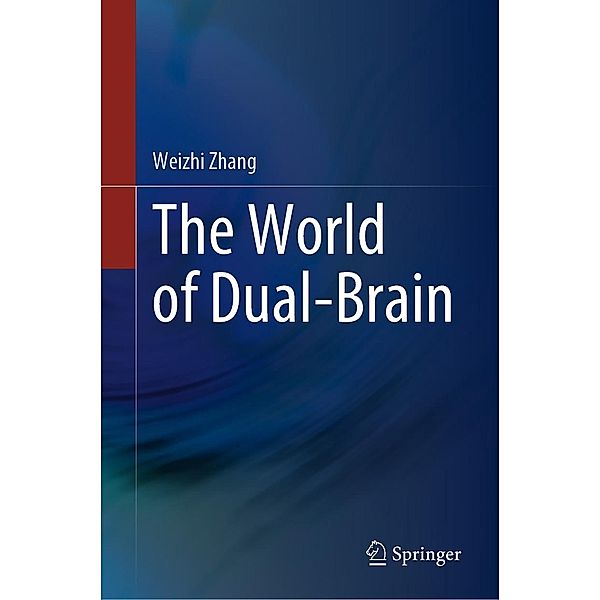 The World of Dual-Brain, Weizhi Zhang