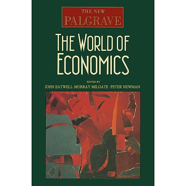 The World of Economics / The New Palgrave