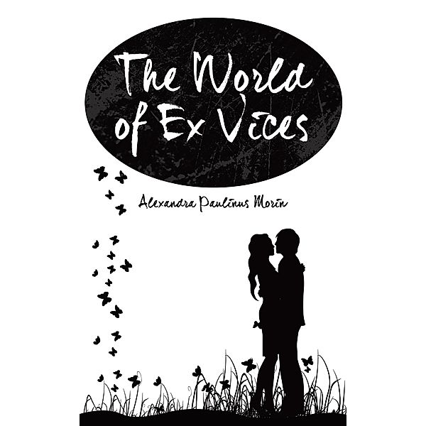 The World of Ex Vices, Alexandra Paulinus Morin