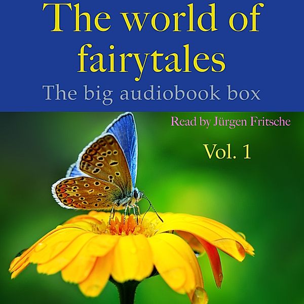 The World of Fairy Tales, Vol. 1, Brothers Grimm, Hans Christian Andersen