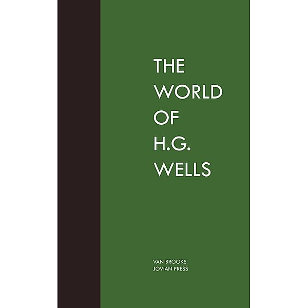 The World of H. G. Wells, Van Brooks