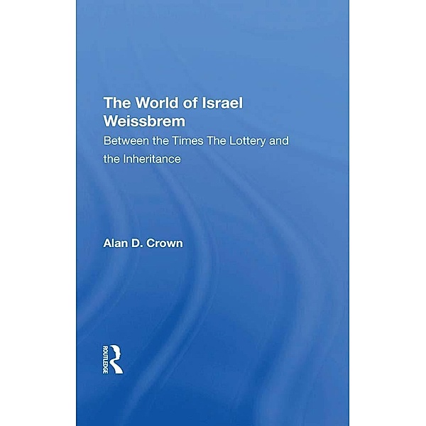 The World Of Israel Weissbrem, Israel Weissbrem, Susan M McHale, Ann C Crouter, Alan Crown