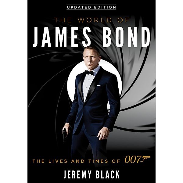 The World of James Bond, Jeremy Black