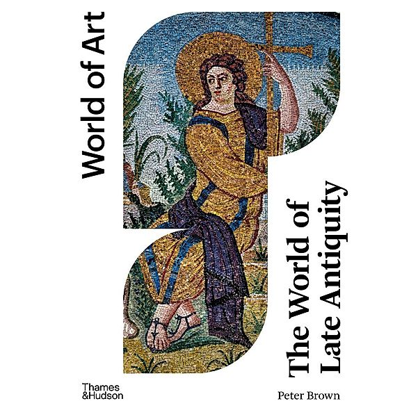 The World of Late Antiquity, Peter Brown