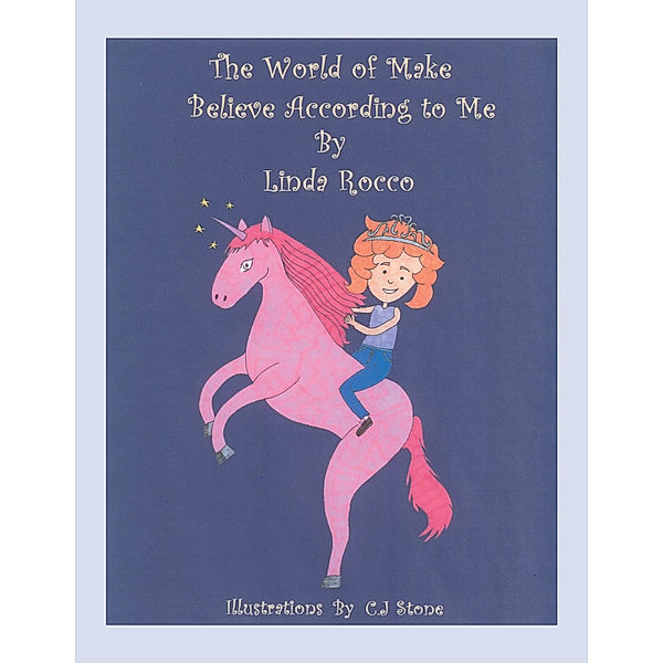 The World of Make Believe  According to Me, Linda Rocco