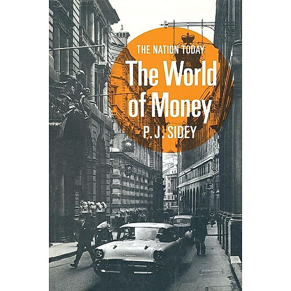 The World of Money / Nation Today, P. J. Sidey