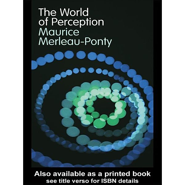 The World of Perception, Maurice Merleau-Ponty