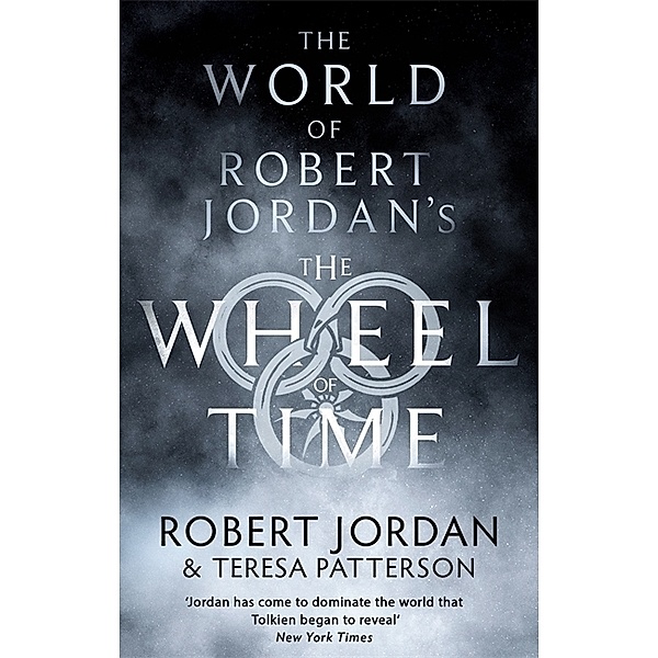 The World Of Robert Jordan's The Wheel Of Time, Robert Jordan, Teresa Patterson