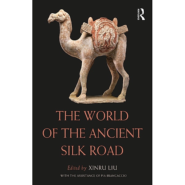The World of the Ancient Silk Road