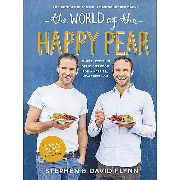 The World of the Happy Pear, David Flynn, Stephen Flynn
