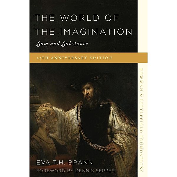 The World of the Imagination, Eva T. H. Brann