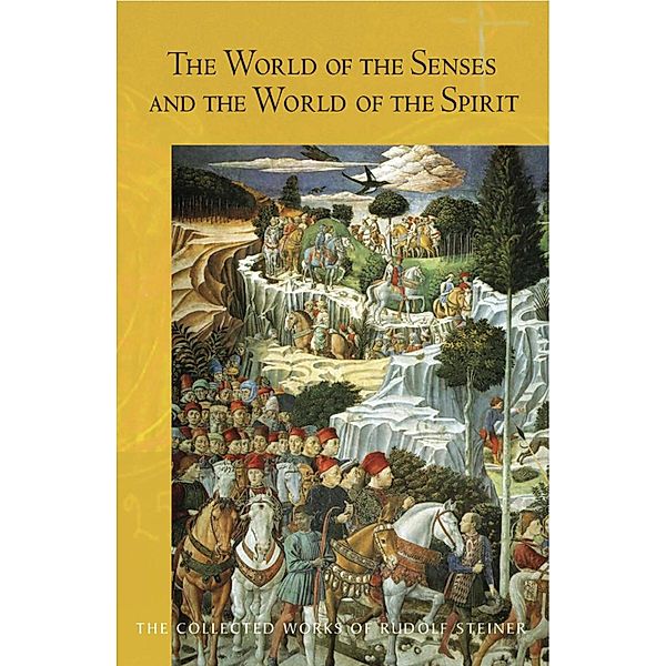 The World of the Senses, Rudolf Steiner