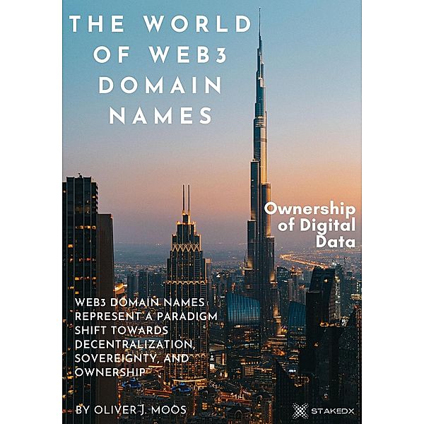 The World of Web3 Domain Names, Oliver J. Moos