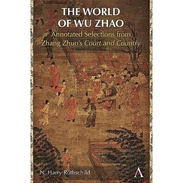 The World of Wu Zhao, N. Harry Rothschild