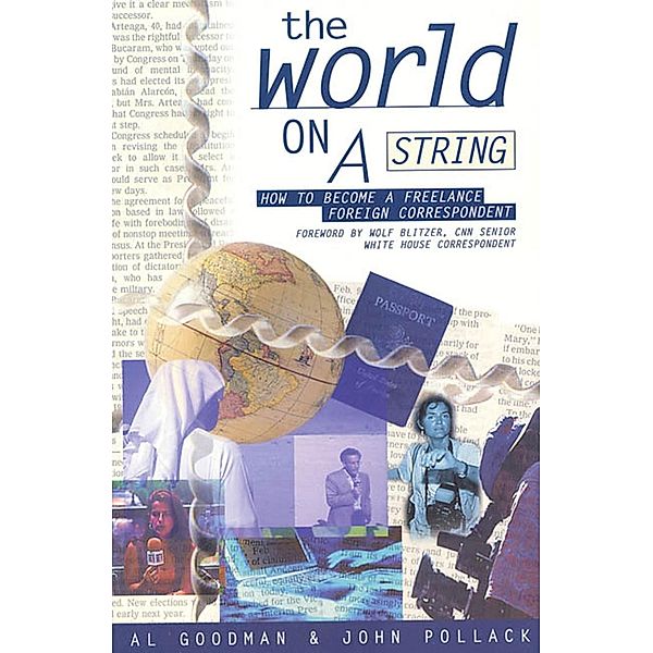 The World on a String, Alan Goodman, John Pollack