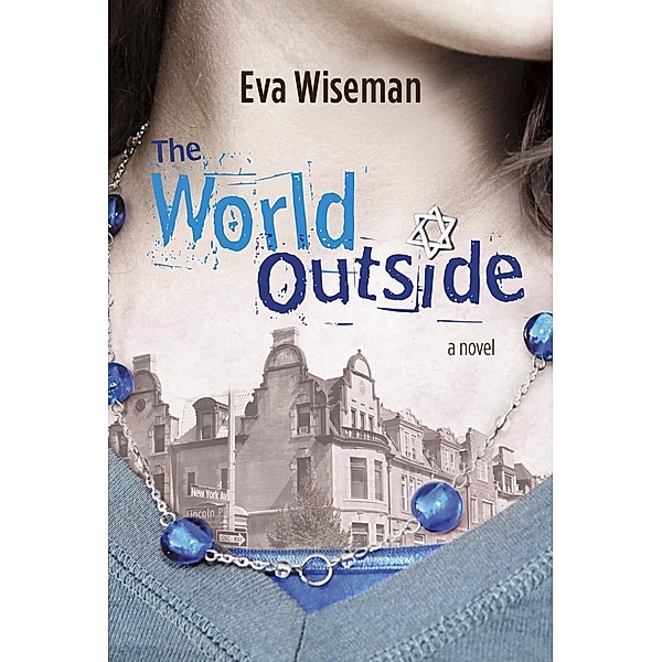The World Outside, Eva Wiseman