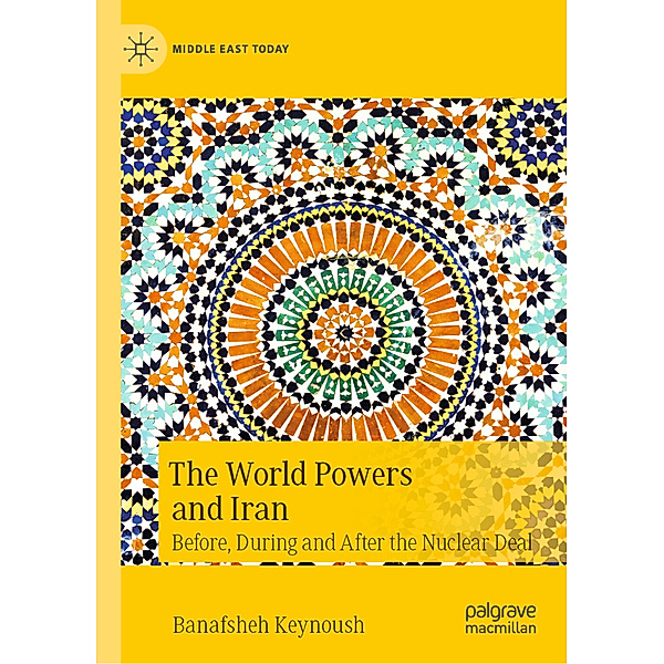 The World Powers and Iran, Banafsheh Keynoush