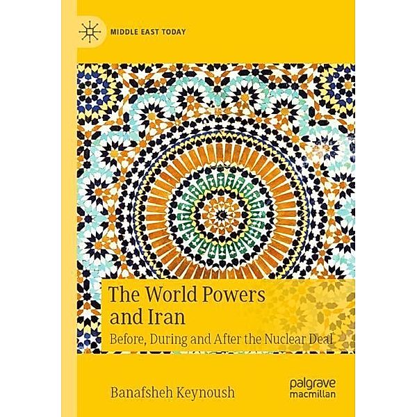 The World Powers and Iran, Banafsheh Keynoush