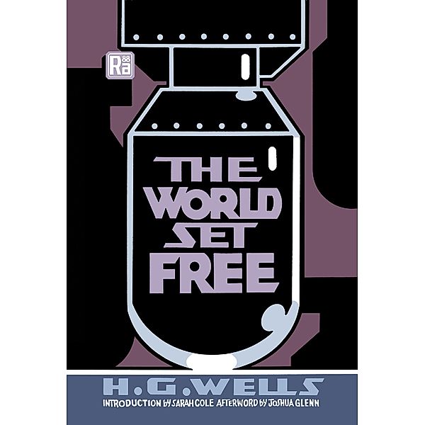 The World Set Free / MIT Press / Radium Age, H. G. Wells