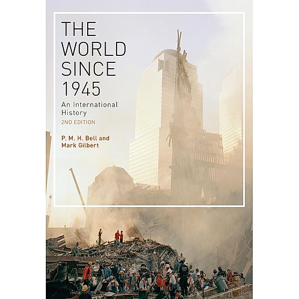 The World Since 1945, P. M. H. Bell, Mark Gilbert