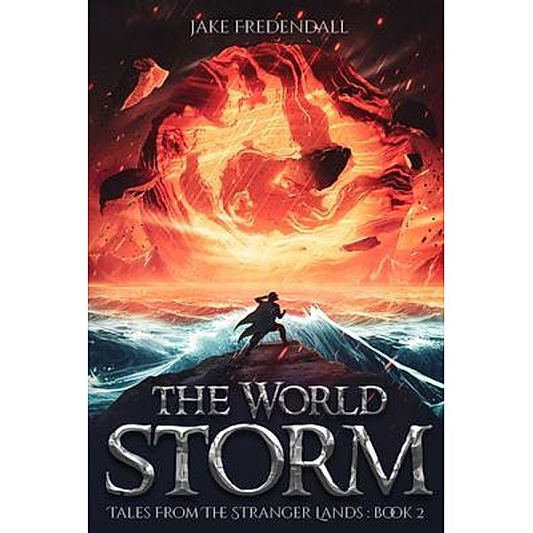 The World Storm, Jake R Fredendall