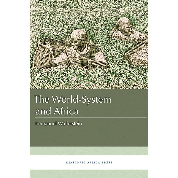 The World-System and Africa, Immanuel Wallerstein