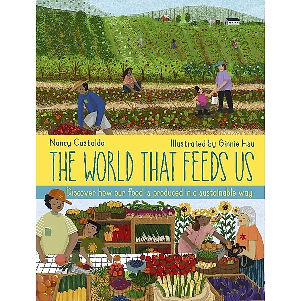 The World That Feeds Us, Nancy Castaldo