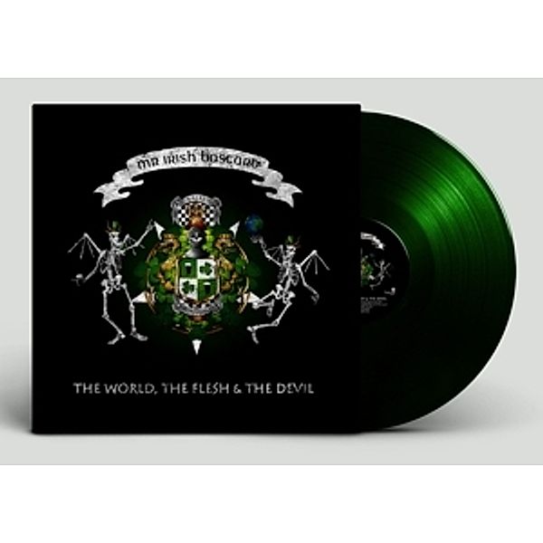 The World, The Flesh & The Devil (Green Vinyl + mp3), Mr.Irish Bastard