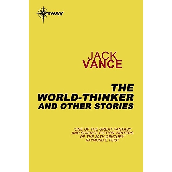 The World-Thinker and Other Stories, Jack Vance