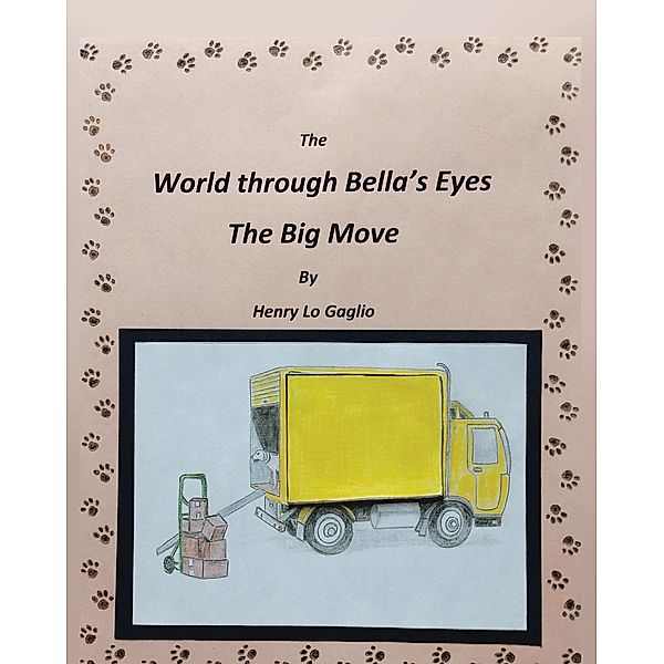 The World Through Bella's Eyes, Henry Lo Gaglio