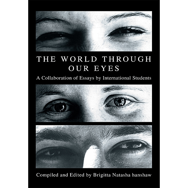 The World Through Our Eyes, Brigitta Natasha Hanshaw