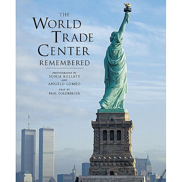 The World Trade Center Remembered, Sonja Bullaty