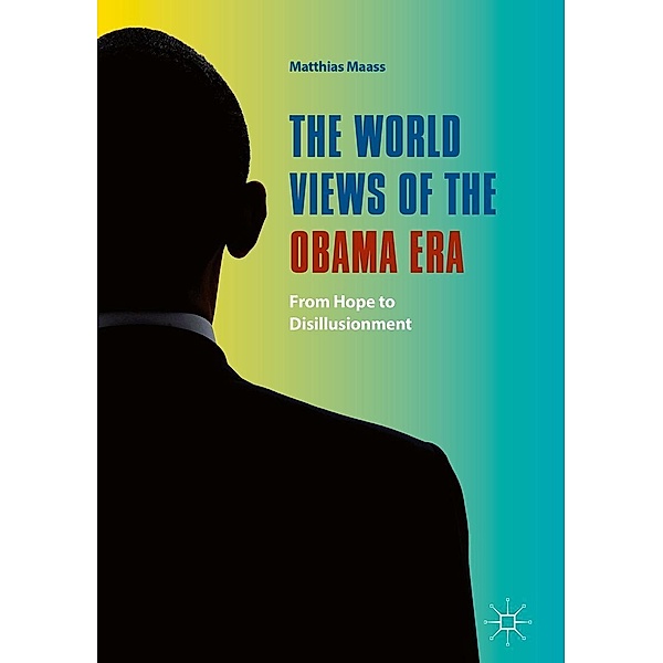 The World Views of the Obama Era / Progress in Mathematics