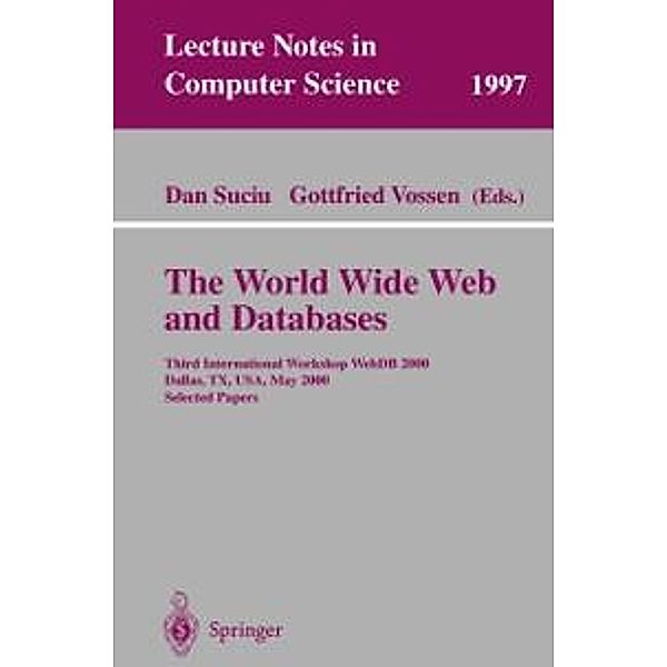 The World Wide Web and Databases / Lecture Notes in Computer Science Bd.1997