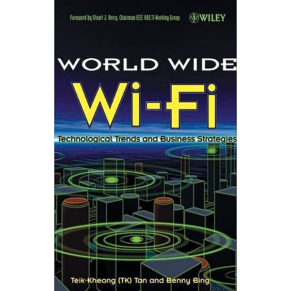 The World Wide Wi-Fi, Teik-Kheong Tan, Benny Bing