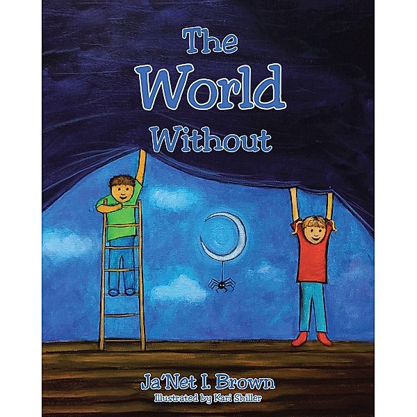 The World Without, Ja'Net I. Brown