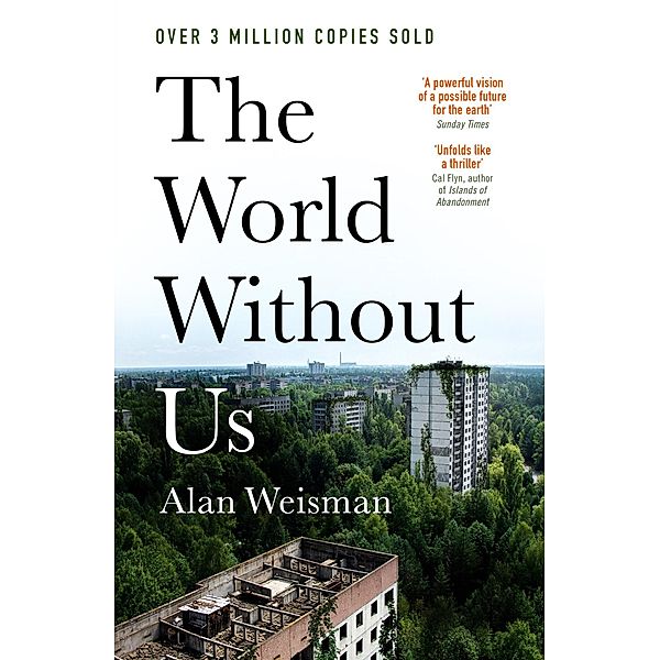 The World Without Us, Alan Weisman