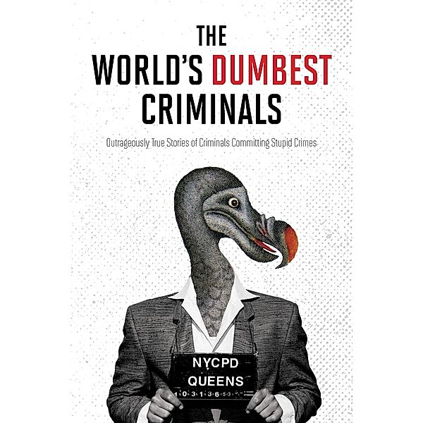 The World's Dumbest Criminals, Harpercollins Publishers Ltd