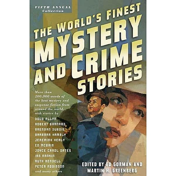 The World's Finest Mystery and Crime Stories: 5 / World's Finest Mystery & Crime Bd.5, Ed Gorman, Martin H. Greenberg