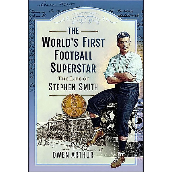 The World's First Football Superstar, Owen Arthur