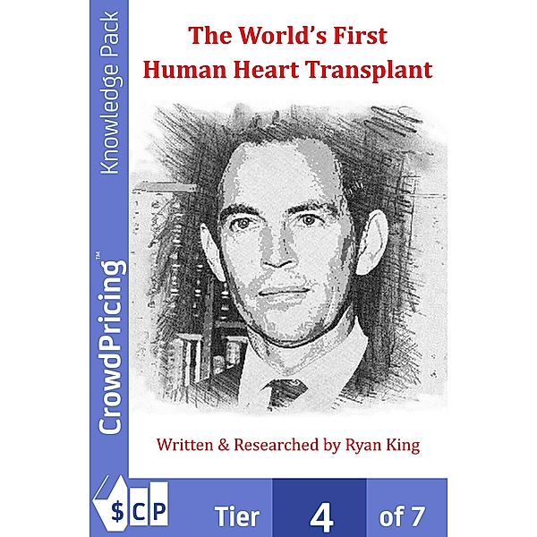 The World's First Human Heart Transplant / History in half an hour Bd.1, "Ryan" "King"