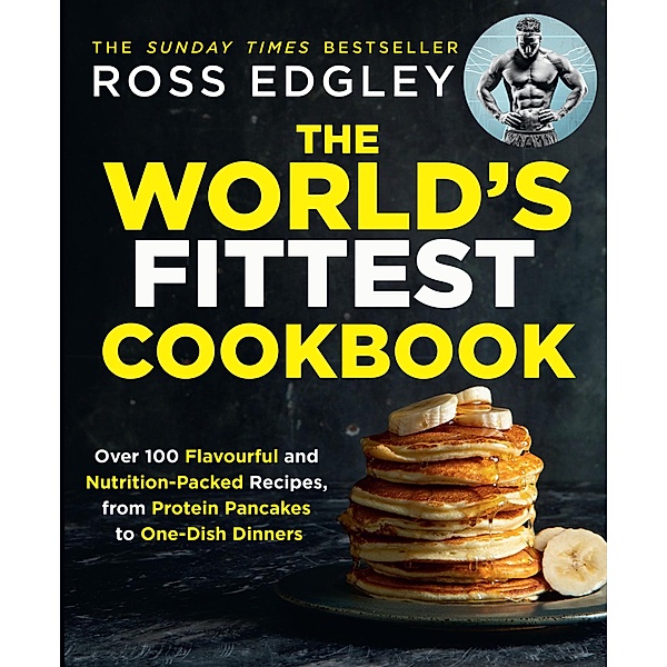 The World's Fittest Cookbook, Ross Edgley