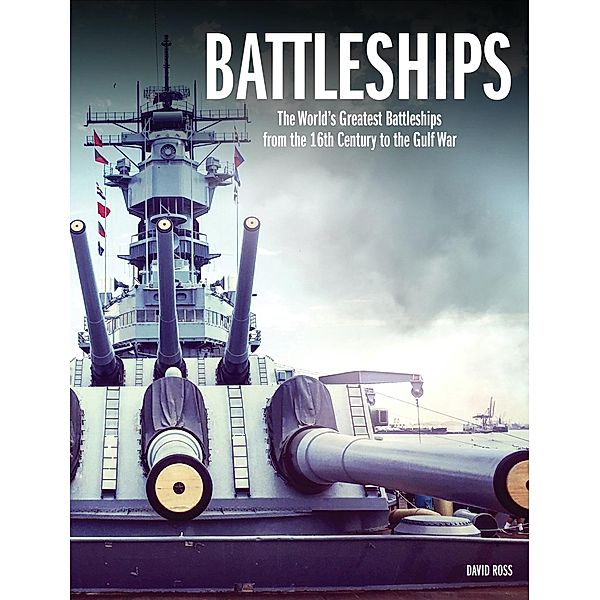 The World's Greatest Battleships / World's Greatest, David Ross